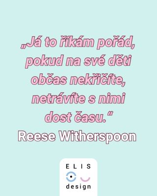 Souhlasíte s Reese? 😅 #elisdesign #reesewhiterspoon #fun #quote